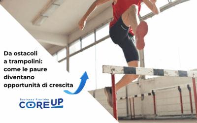 Da ostacoli a trampolini: come le paure in ambito IT diventano opportunità di crescita per la tua azienda.